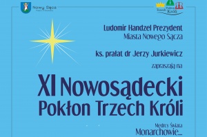 Zapraszamy na XI Nowosądecki Pokłon Trzech Króli