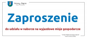 Zaproszenie do udziału w naborze na wyjazdowe misje gospodarcze
